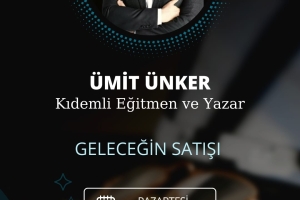 Honorary Member of the Association of Academy Ümit Ünker Will Give "Sales of the Future Training"