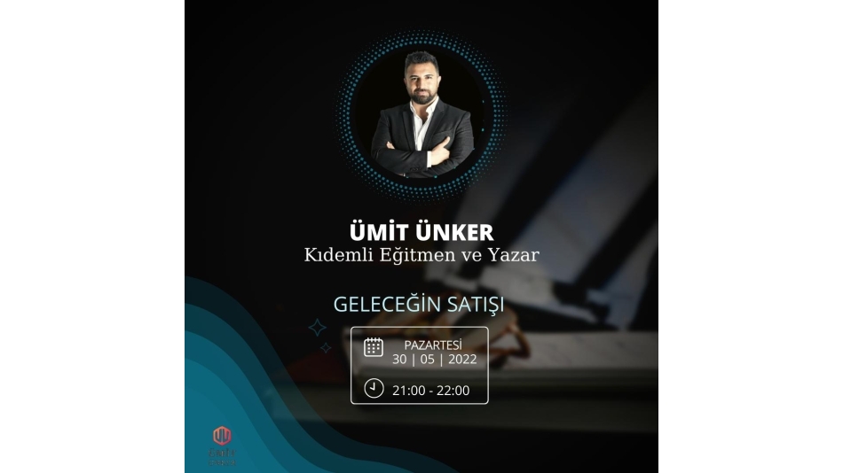 Honorary Member of the Association of Academy Ümit Ünker Will Give "Sales of the Future Training"