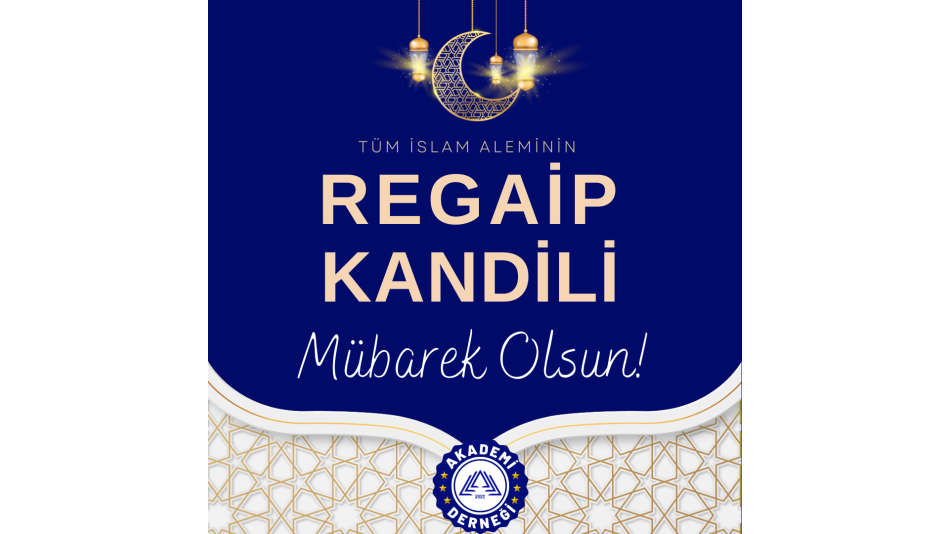 Have a Blessed Regaip Kandil