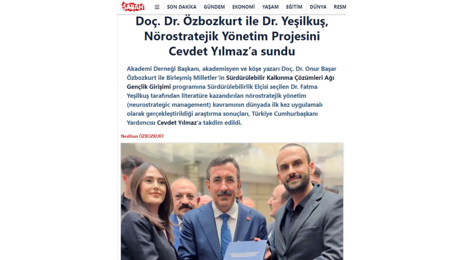 Doç. Dr. Özbozkurt ile Dr. Yeşilkuş, Nörostratejik Yönetim Projesini Cevdet Yılmaz’a sundu