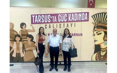 Akademi Derneği Tarsus'ta Güç Kadında Çalıştayı'na Katıldı