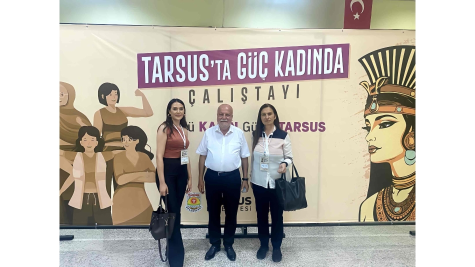 Akademi Derneği Tarsus'ta Güç Kadında Çalıştayı'na Katıldı